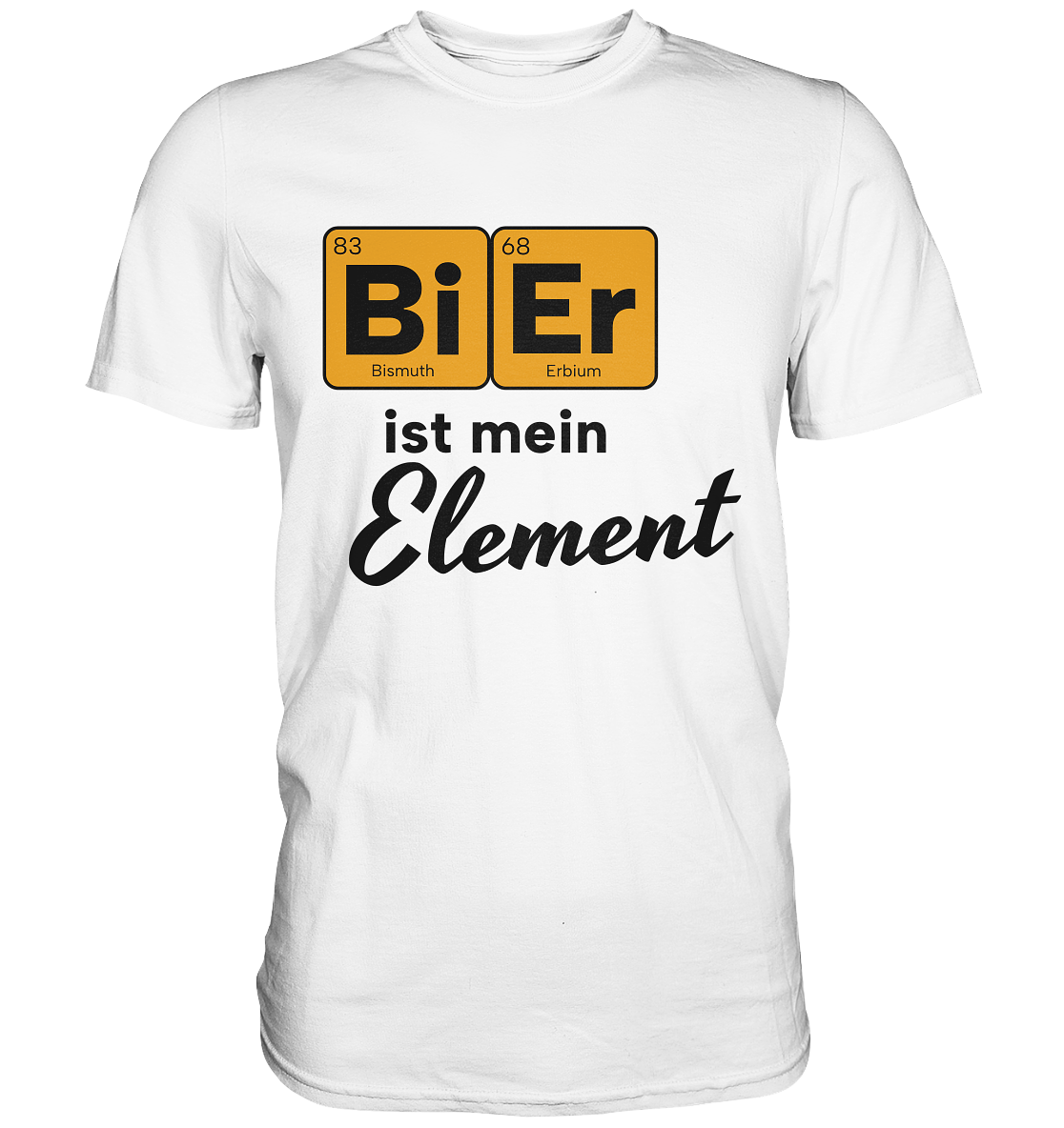 Bier ist mein Element - Premium Shirt