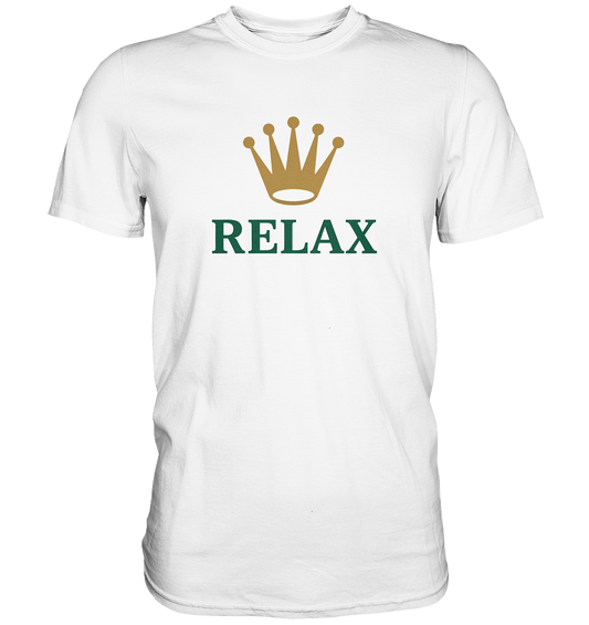 Relax - Premium Shirt