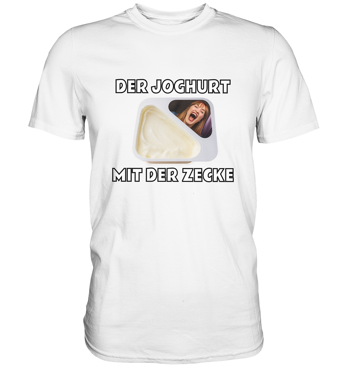 Der Joghurt mit der Zecke - Premium Shirt