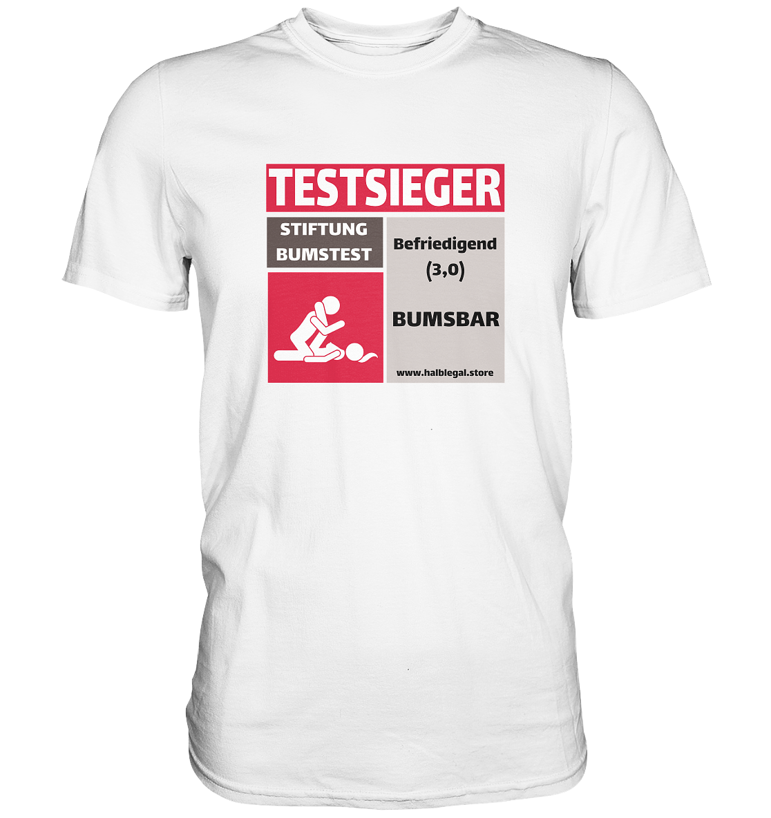 Stiftung Bumstest - Premium Shirt