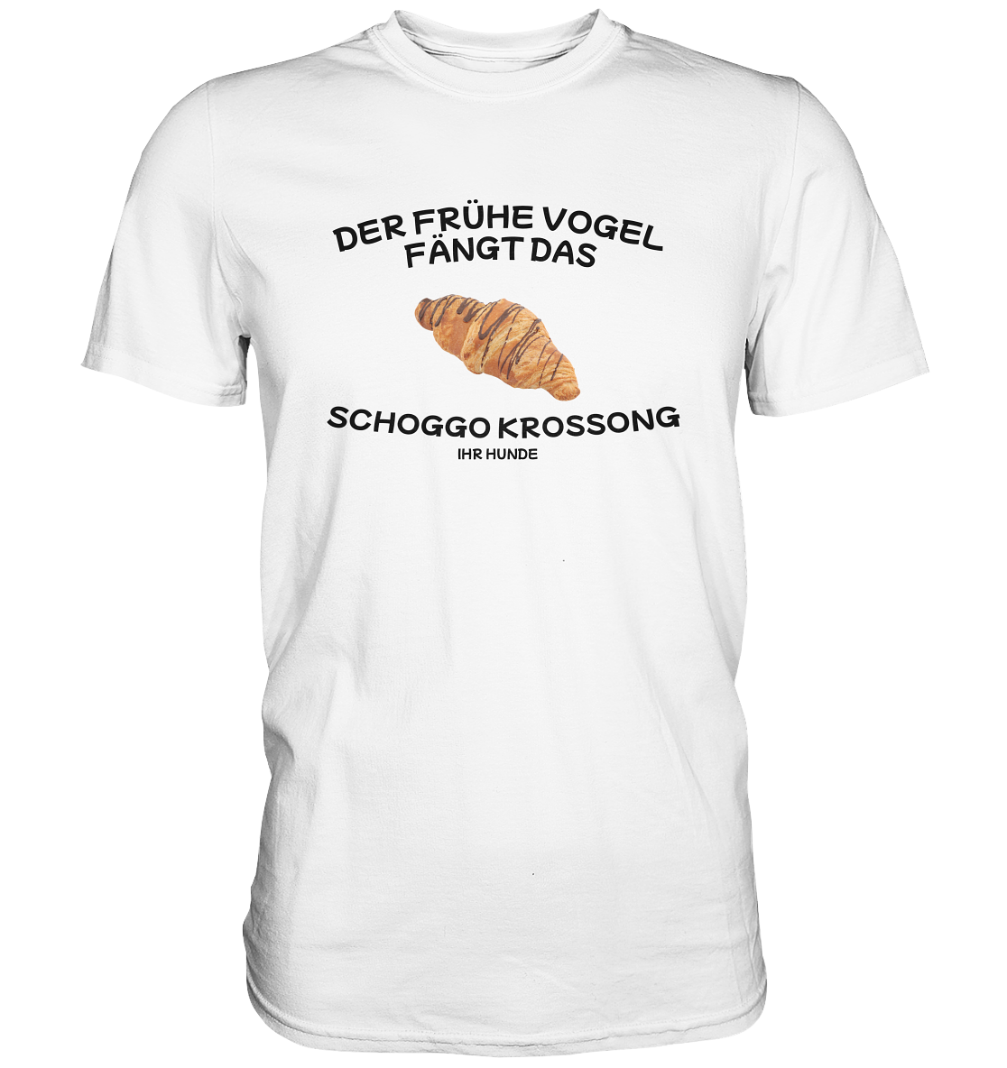 SCHOGGO KROSSONG - Premium Shirt