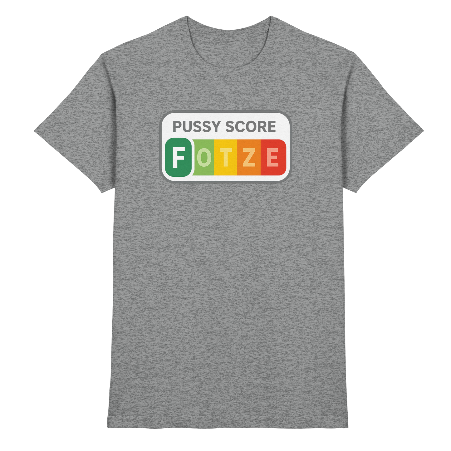 Pussy Score - Premium Shirt