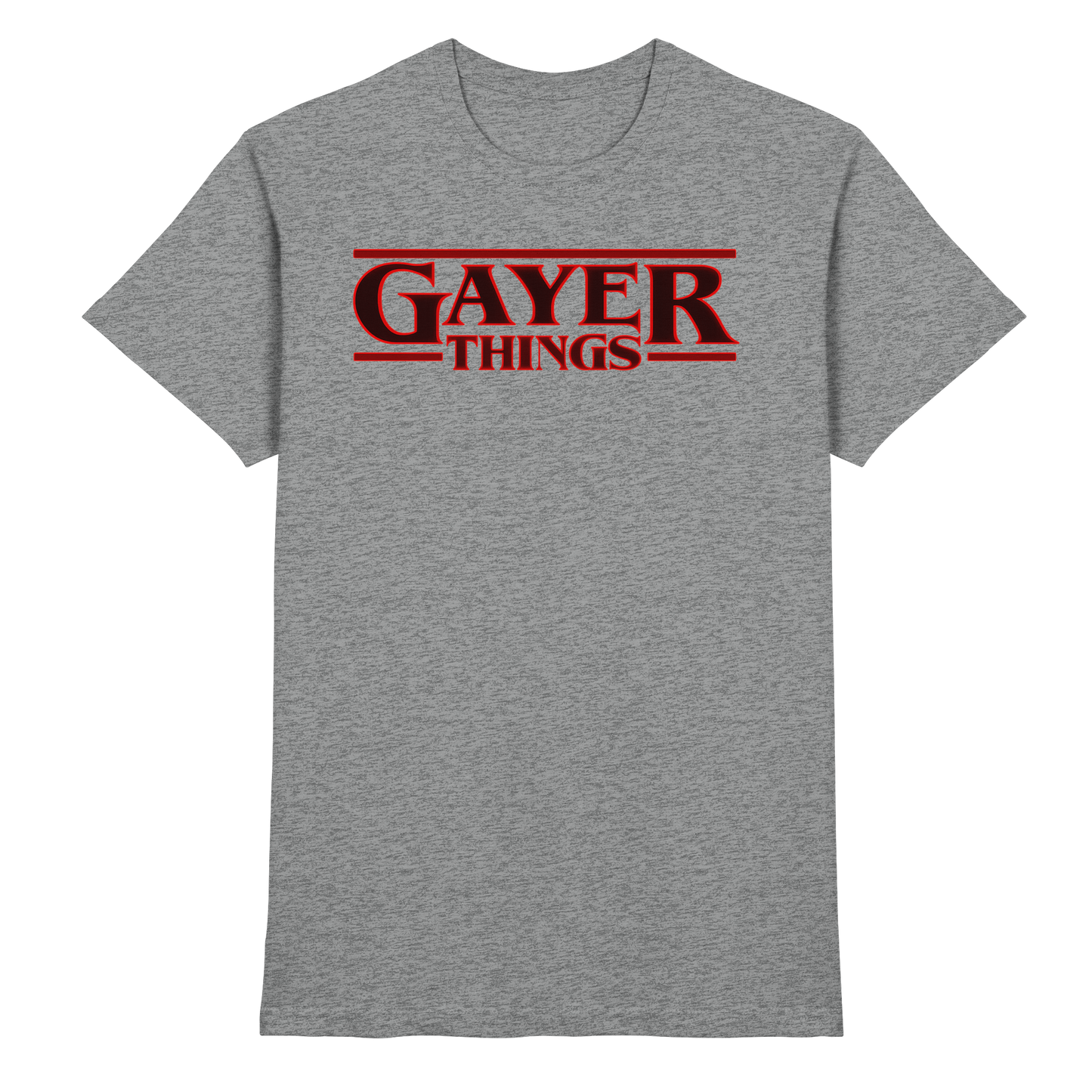 Gayer Things - Premium Shirt
