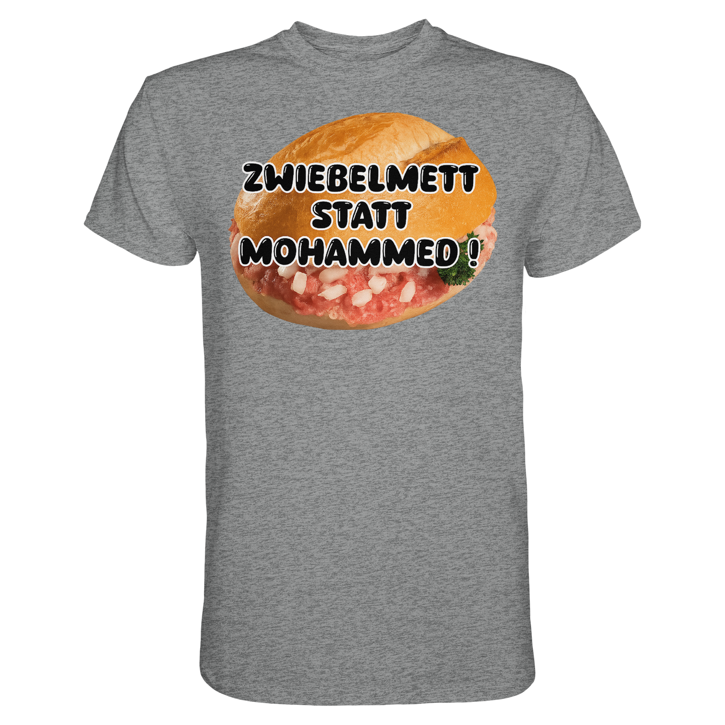 Zwiebelmett statt Mohammed - Premium Shirt
