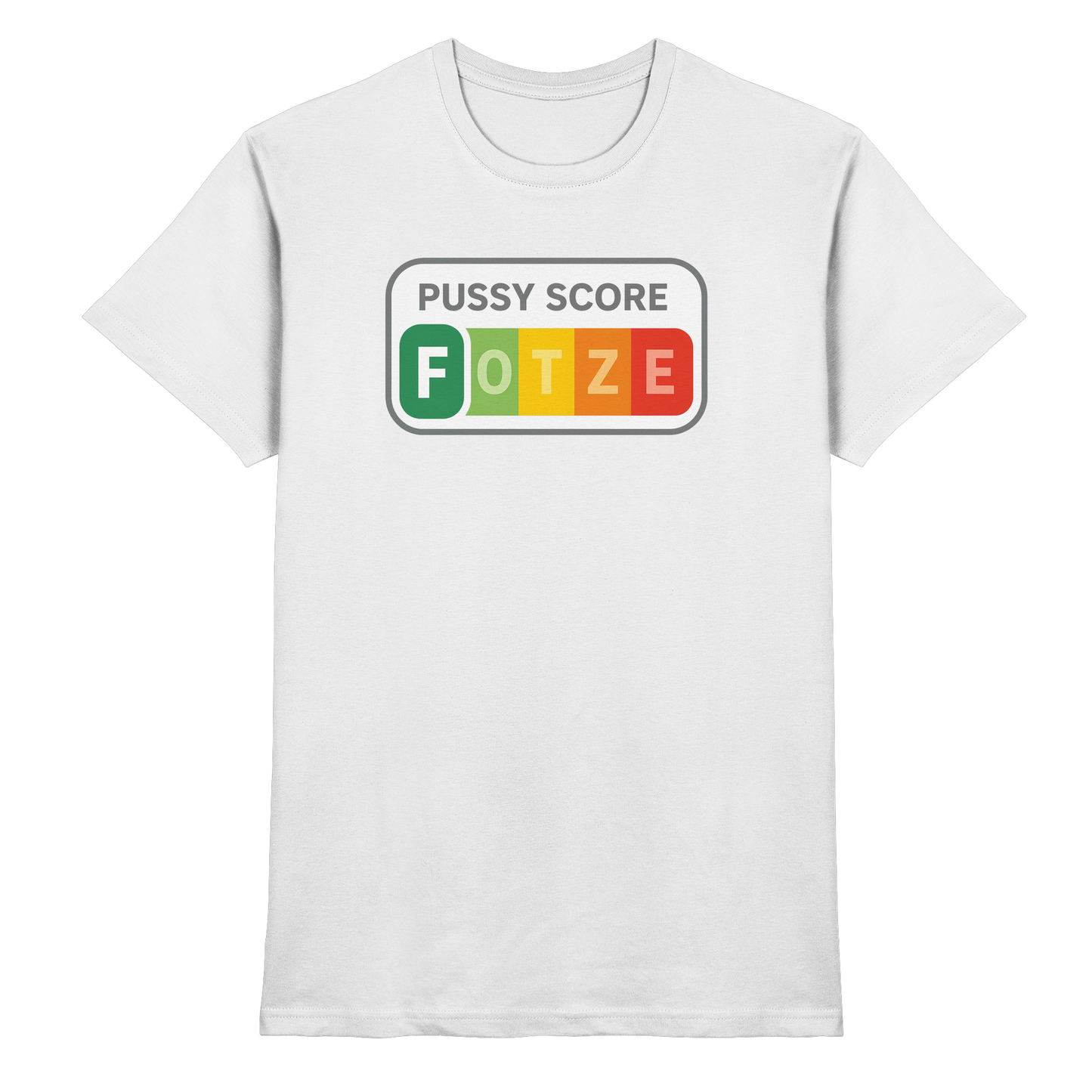 Pussy Score - Premium Shirt
