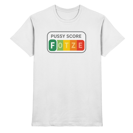 Pussy Score - Premium Shirt