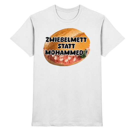 Zwiebelmett statt Mohammed - Premium Shirt