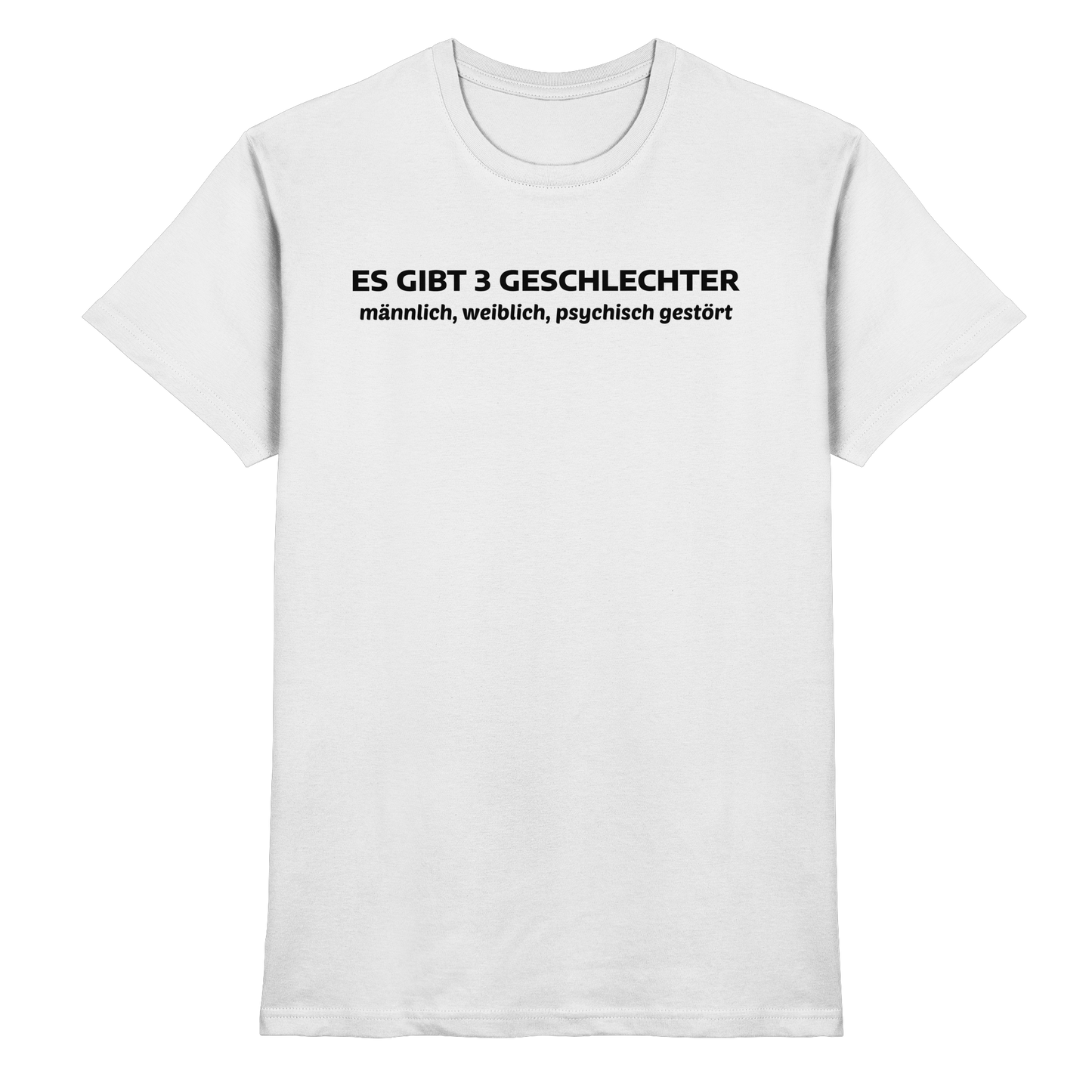 Es gibt 3 Geschlechter - Premium Shirt