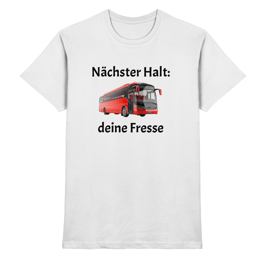 Nächster Halt - Premium Shirt