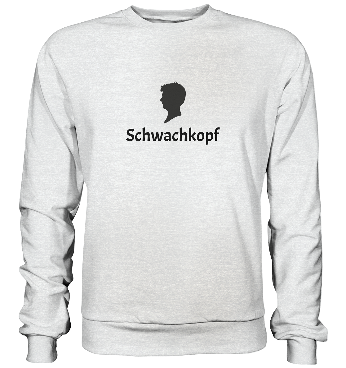 Schwachkopf - Premium Sweatshirt