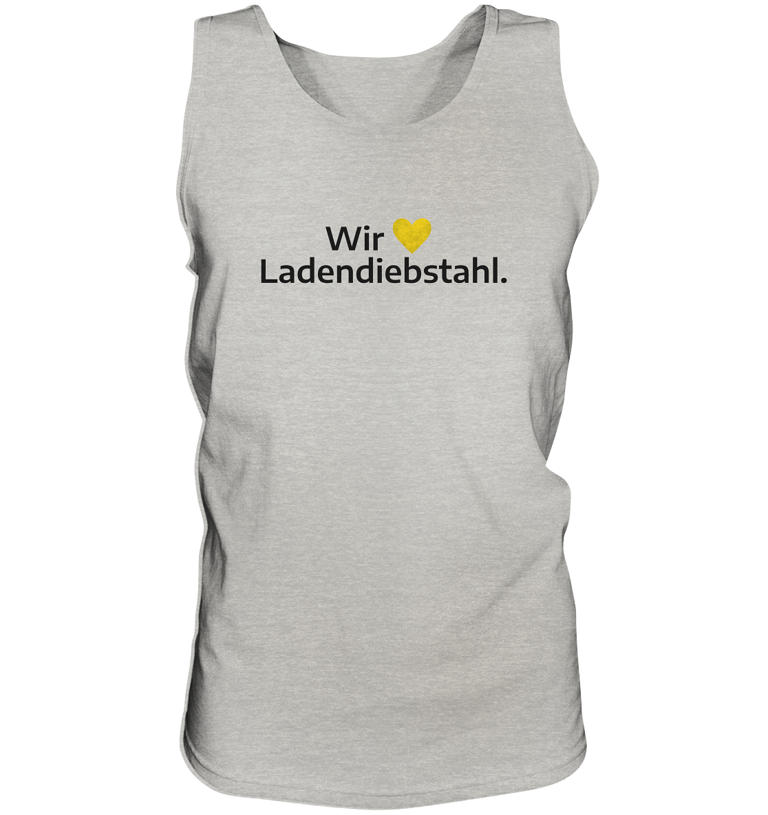 Wir lieben Ladendiebstahl. - Tank-Top